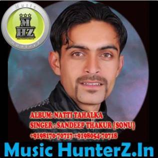 Natti Tahalka-Sandeep Thakur